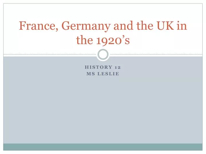 france germany and the uk in the 1920 s