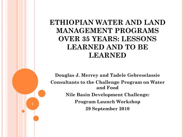 ethiopian water and land management programs over 35 years lessons learned and to be learned