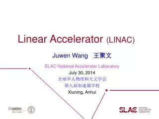 Linear Accelerator (LINAC)