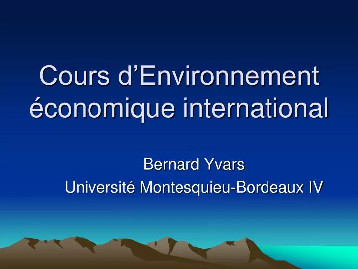 cours d environnement conomique international