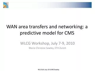 WAN area transfers and networking: a predictive model for CMS