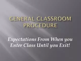 General Classroom Procedure