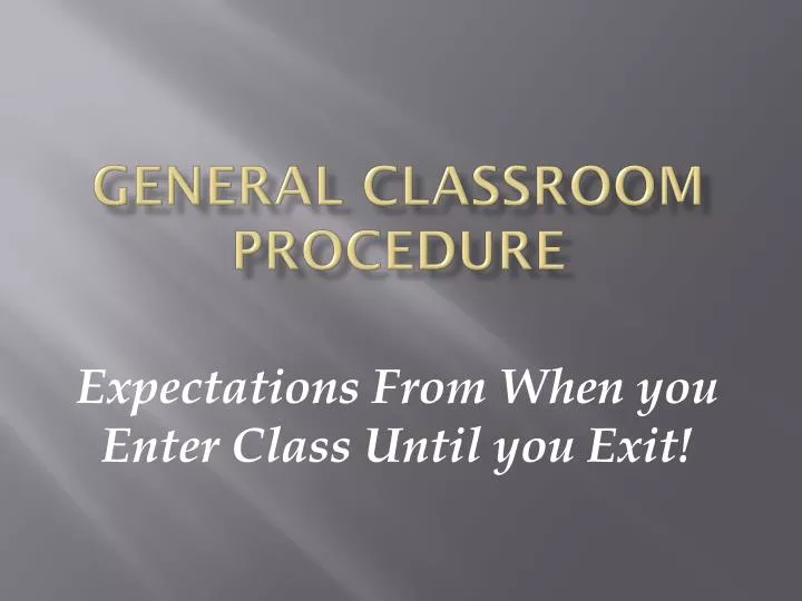general classroom procedure
