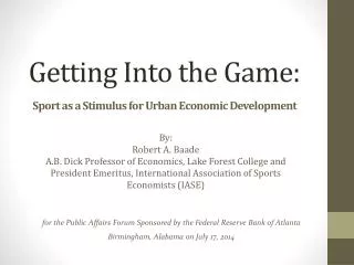 Getting Into the Game: Sport as a Stimulus for Urban Economic Development