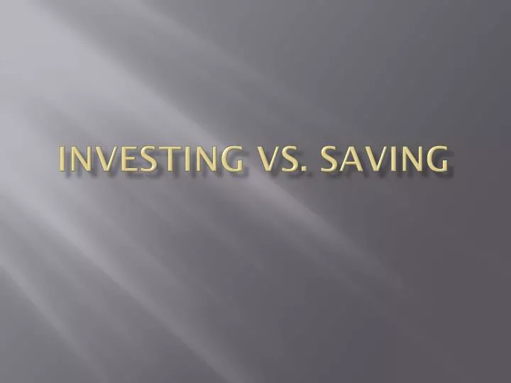 investing vs saving