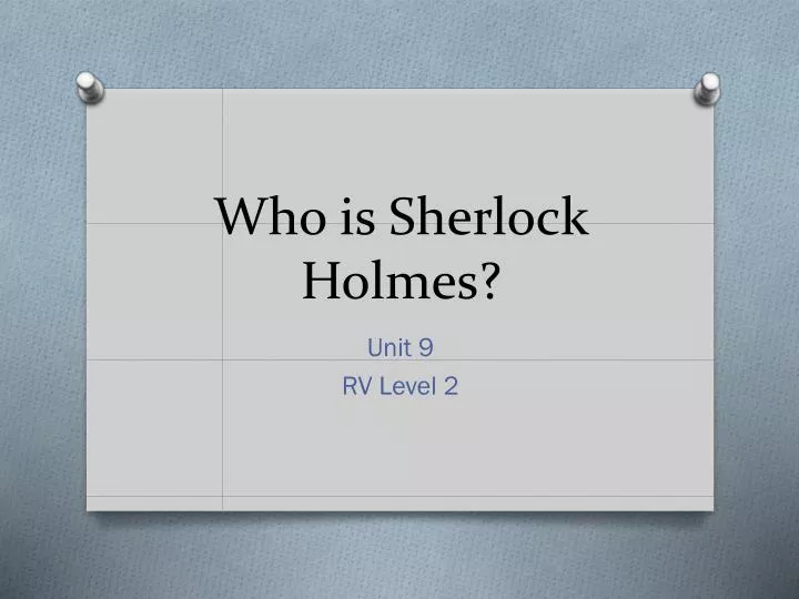 who is sherlock holmes