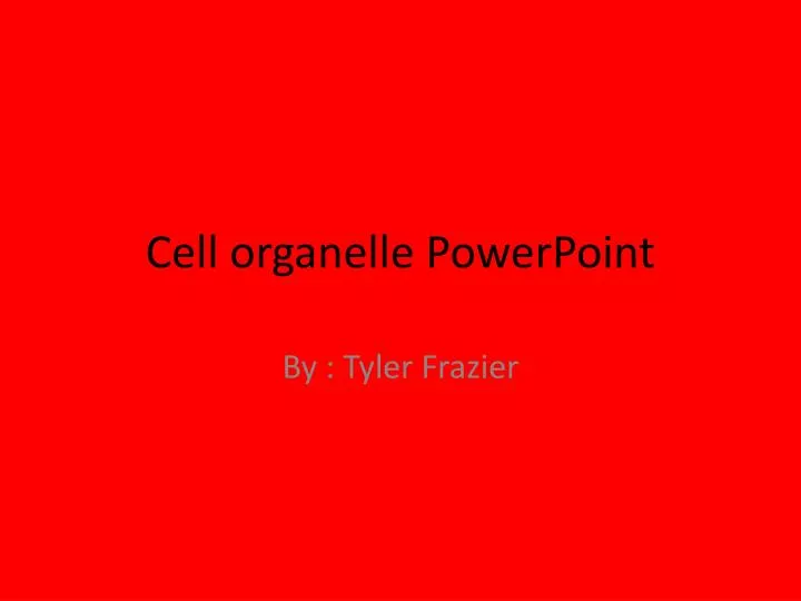 cell organelle powerpoint