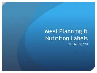 Meal Planning &amp; Nutrition Labels