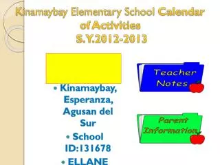 Kinamaybay Elementary School Calendar of Activities S.Y.2012-2013