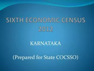 SIXTH ECONOMIC CENSUS 2012