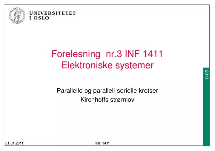 forelesning nr 3 inf 1411 elektroniske systemer