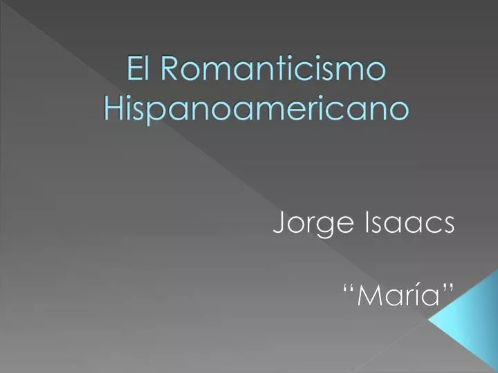 el romanticismo hispanoamericano