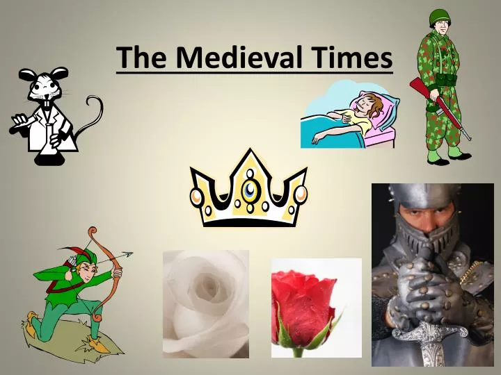 the medieval times