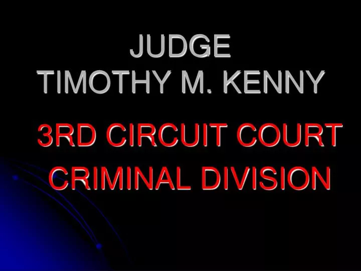 judge timothy m kenny