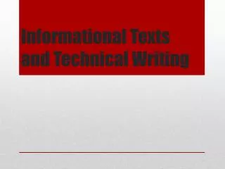 informational texts and technical writing