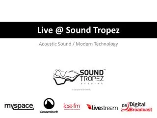 Live @ Sound Tropez