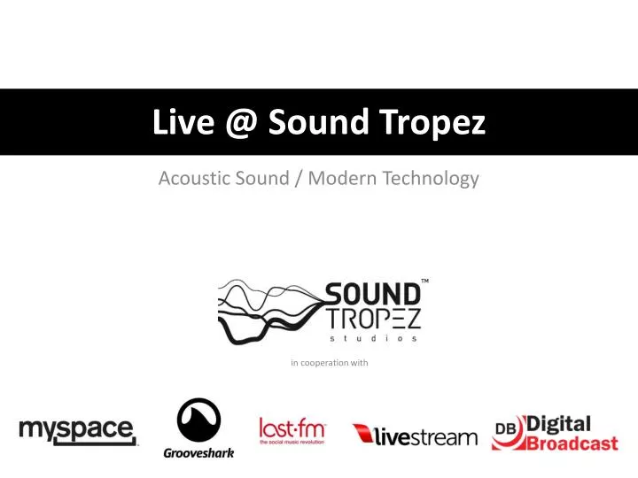 live @ sound tropez