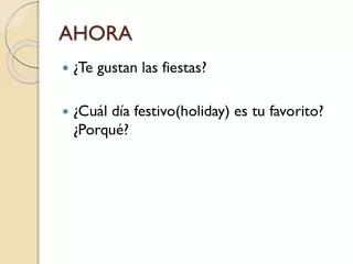 ahora