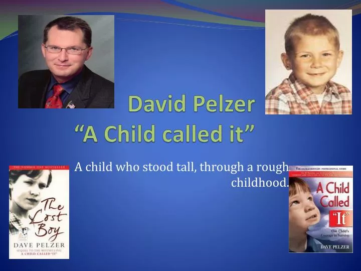 david pelzer a child called it