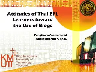 Attitudes of Thai EFL Learners toward the Use of Blogs