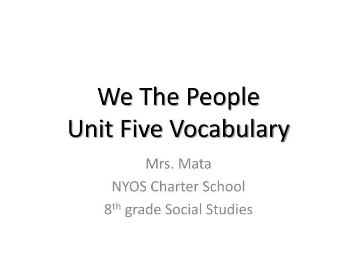 we the people unit five vocabulary