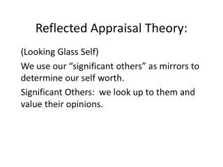 Reflected Appraisal Theory: