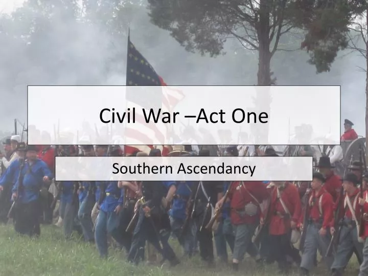 civil war act one