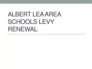 Albert Lea Area Schools Levy Renewal