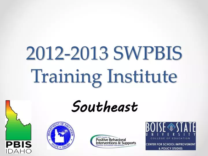 2012 2013 swpbis training institute