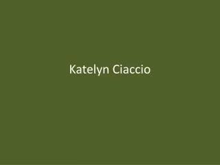 Katelyn Ciaccio