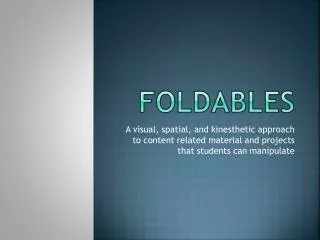 Foldables
