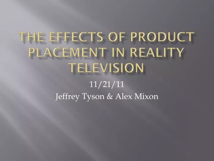 the effects of product p lacement in r eality television
