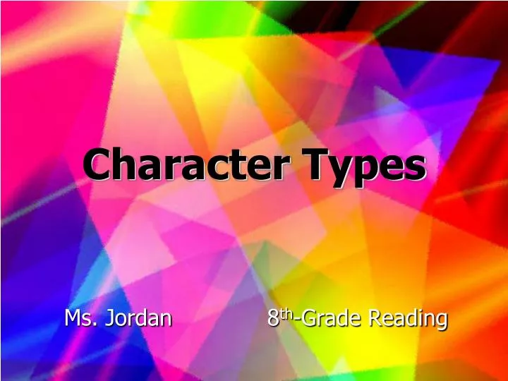 types of character presentation