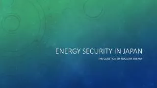 Energy security in japan