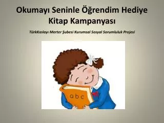 Okumayı Seninle Öğrendim Hediye Kitap Kampanyası