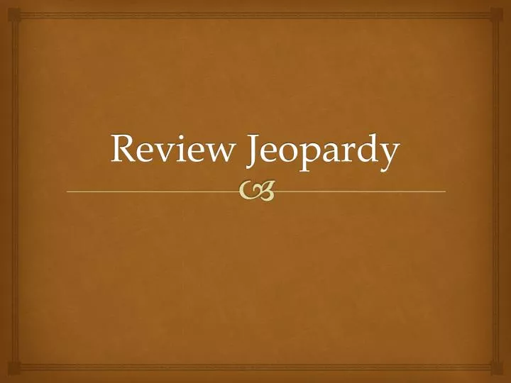 review jeopardy