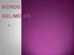 WORDS - slide 1