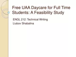 Free UAA Daycare for Full Time Students: A Feasibility Study