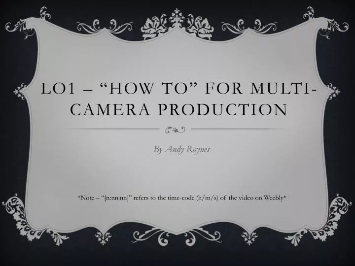 lo1 how to for multi camera production