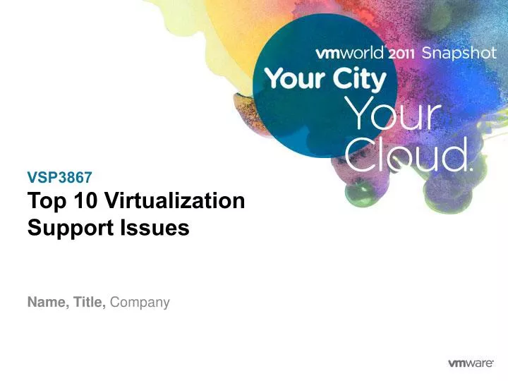 vsp3867 top 10 virtualization support issues