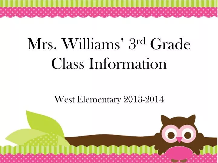 mrs williams 3 rd grade class information