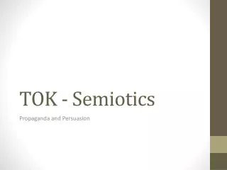 TOK - Semiotics
