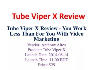 Tube Viper X Review