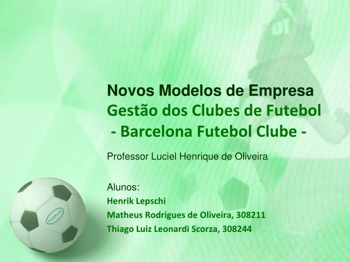 novos modelos de empresa gest o dos clubes de futebol barcelona futebol clube