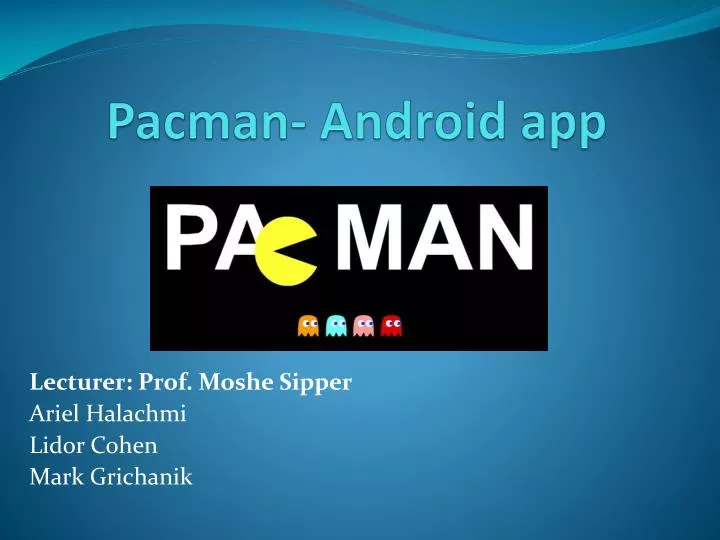 pacman android app