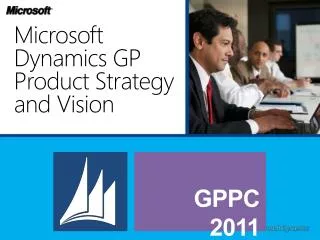 Microsoft Dynamics GP Product Strategy and Vision