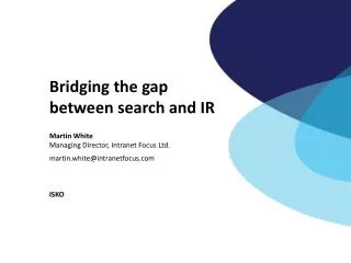 Bridging the gap between search and IR
