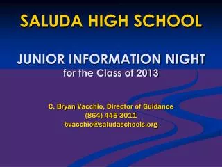 SALUDA HIGH SCHOOL JUNIOR INFORMATION NIGHT for the Class of 2013