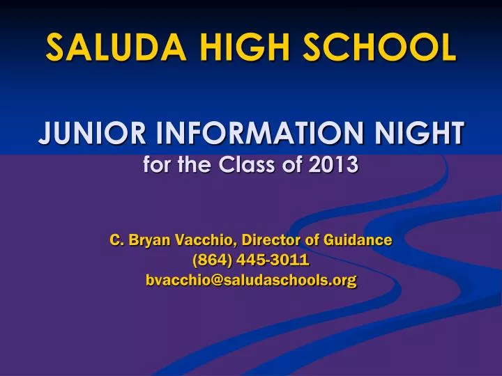 saluda high school junior information night for the class of 2013