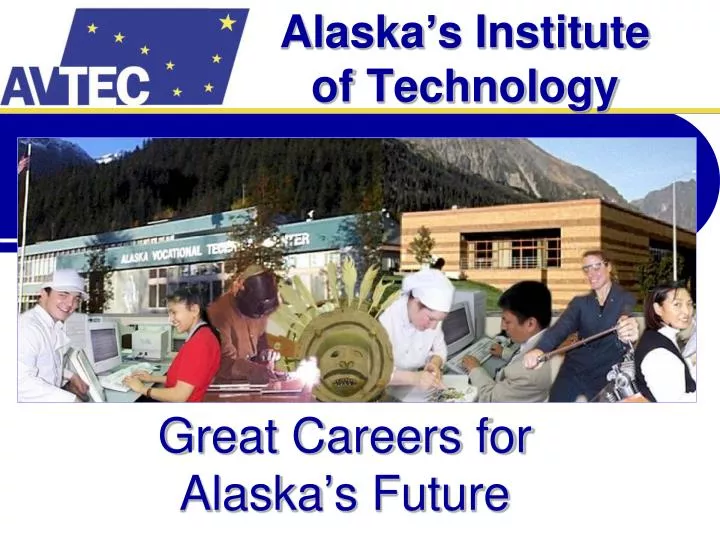 alaska s institute of technology